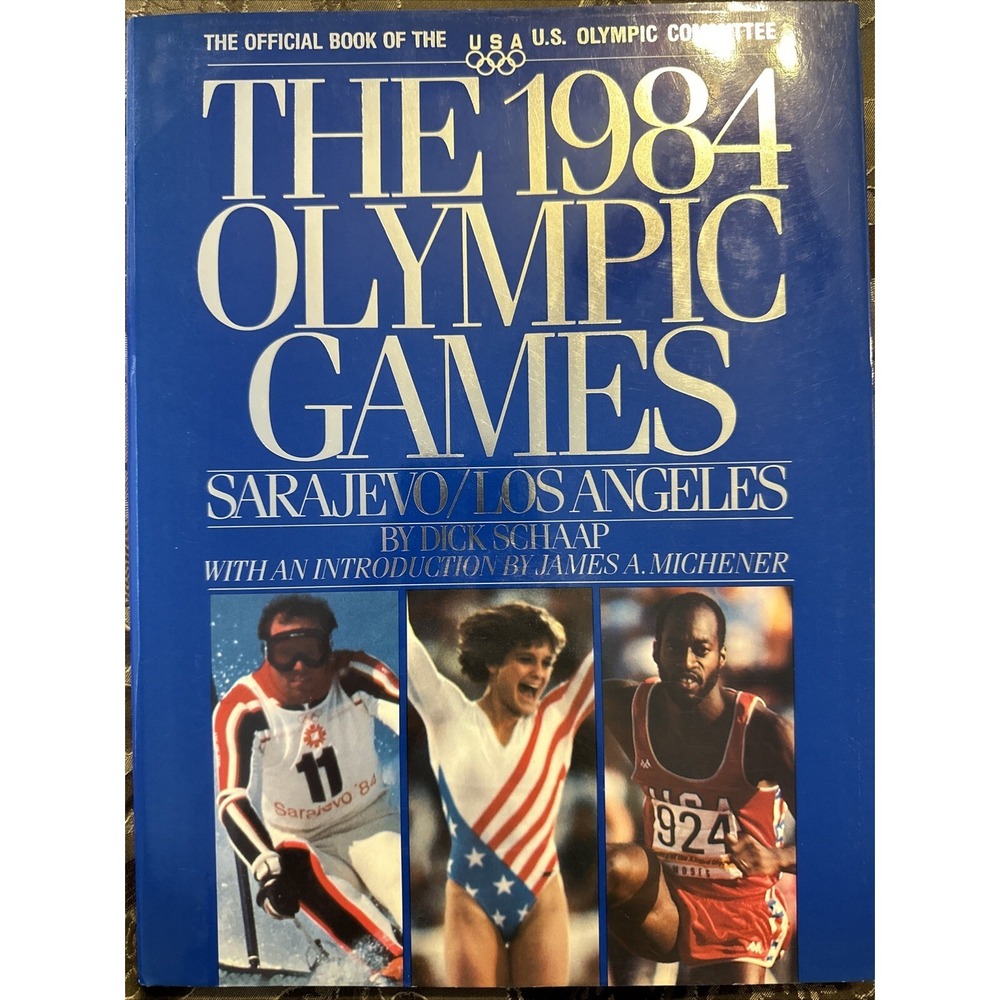 The 1984 Olympic Games Official Book - Sarajevo / Los Angeles-Dick Schaap 1st Ed